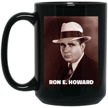 Load image into Gallery viewer, Ron E. Howard Coffee Mug

