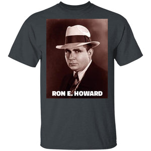 Ron E. Howard T-Shirt