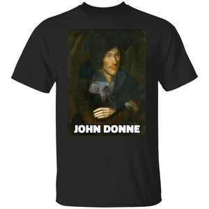 John Donne English Metaphysical Poet  T-Shirt